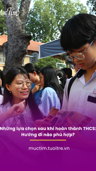 Những lựa chọn sau khi hoàn thành THCS: Hướng đi nào phù hợp?