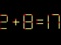 Thử tài IQ: Di chuyển một que diêm để 2+8=17 thành phép tính đúng
