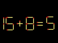 Thử tài IQ: Di chuyển một que diêm để 15+8=5 thành phép tính đúng