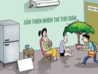Gần mực thì đen, gần thiên nhiên thì thư giãn...