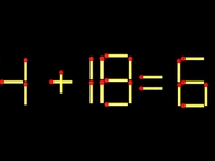 Thử tài IQ: Di chuyển một que diêm để 4+18=6 thành phép tính đúng