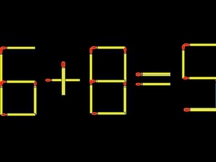 Thử tài IQ: Di chuyển một que diêm để 6+8=5 thành phép tính đúng