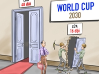 Cánh cửa phụ cho World Cup 2030, vui hơn hay chán hơn?