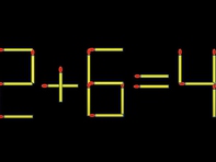 Thử tài IQ: Di chuyển một que diêm để 2+6=4 thành phép tính đúng