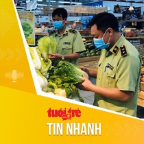 Tin tức sáng 6-12: Lập 6 đoàn kiểm tra liên ngành trung ương về an toàn thực phẩm Tết