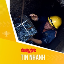 Tin tức sáng 24-5: Giám sát, xử lý nhà hàng, quán ăn đổ dầu mỡ gây nghẹt cống