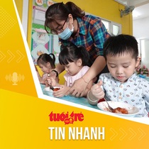 Tin tức sáng 8-8: Đề xuất hỗ trợ trẻ mẫu giáo tiền ăn trưa 360.000 đồng/tháng