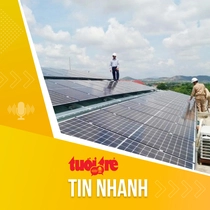 Tin tức sáng 27-6: Điện mặt trời mái nhà được bán tối đa 50% điện dư