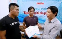 Trao giải “Bạn đồng hành quanh tôi” cho hai người cứu ngư dân