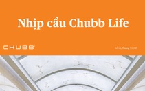 Chubb Life Việt Nam đón chào diện mạo mới
