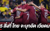 SMM Sport: '5 điều sẽ giúp Thái đánh bại Việt Nam'