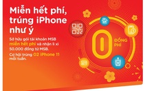 Giao dịch dễ dàng, nhận ngàn ưu đãi với gói tài khoản MSB