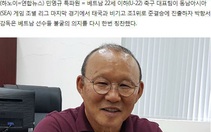 Báo Hàn: 'Thật thú vị nếu HLV Park Hang Seo và Việt Nam vô địch SEA Games 30'