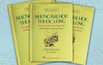 Những bài học thuộc lòng còn mãi trong ký ức mỗi người