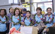 Các nữ tuyển thủ vô địch Đông Nam Á về nước trong lặng lẽ