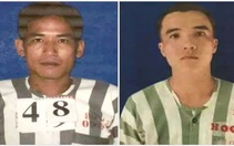 Truy tìm 2 phạm nhân đang thụ án tội giết người trốn khỏi trại giam Cây Cầy