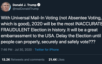 Ông Trump kêu gọi hoãn bầu cử tổng thống Mỹ tháng 11 vì sợ... gian lận