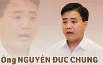 Khởi tố, bắt tạm giam chủ tịch Hà Nội Nguyễn Đức Chung