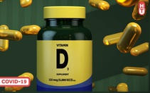 Vitamin D có thể giúp ngăn ngừa nhiễm COVID-19?