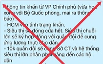 'TP.HCM vào tình trạng khẩn' là thông tin bịa đặt