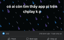 Ứng dụng ‘đào’ tiền ảo Pi Network biến mất khỏi kho ứng dụng Google Play