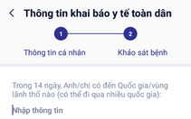 Không đi đâu có cần khai báo y tế? Cạnh nhà có người bệnh, khai báo như thế nào?