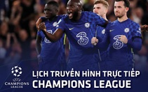 Lịch trực tiếp Champions League 30-9: 'Nóng bỏng' 2 trận Juventus - Chelsea, Man United - Villarreal