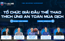 VBA hội thảo về tổ chức giải thể thao thích ứng an toàn mùa dịch