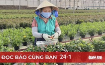 Đọc báo cùng bạn 24-1: Thấp thỏm du học 2022