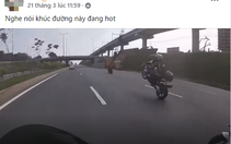 Đăng clip phóng mô tô vun vút, bốc đầu... như thách thức pháp luật