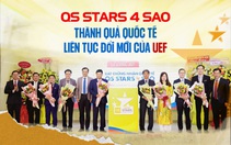 QS STARS 4 Sao - Thành quả quốc tế liên tục đổi mới của UEF