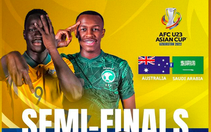 Lịch trực tiếp bán kết Giải U23 châu Á: U23 Úc - Saudi Arabia, Nhật Bản - Uzbekistan