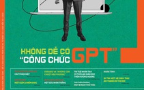 Tuổi Trẻ Cuối Tuần số 9-2023: "Không dễ có "công chức GPT""