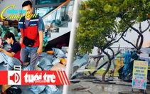 Điểm tin 18h: Lo 'núi rác thải' từ hàng giá rẻ; Sóng to, cây gãy ở miền Trung do bão Trà Mi