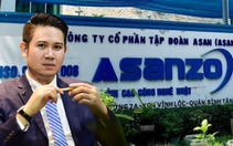 Bắt tạm giam nguyên chủ tịch hội đồng quản trị Tập đoàn Asanzo Phạm Văn Tam