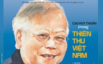 Tuổi Trẻ Cuối Tuần số 26-2024: Cao Huy Thuần trong “thiên thu Việt Nam”