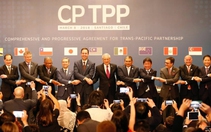CPTPP - lựa chọn hấp dẫn giữa làn sóng bảo hộ