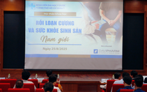 Hội thảo khoa học ‘rối loạn cương và sức khỏe sinh sản nam giới’