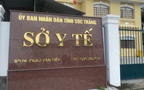 Chuyển hồ sơ có dấu hiệu tội phạm tại Sở Y tế tỉnh Sóc Trăng (cũ) sang cơ quan cảnh sát điều tra