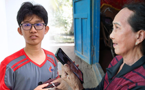 Cháu mất cả cha mẹ vào ĐH Công nghiệp TP.HCM, 'bà ngoại vĩ đại' mượn hết cỡ được 2,5 triệu đồng