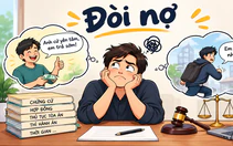 Tiền của mình cho mượn mà sao đòi nợ khó đến vậy?