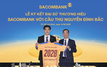 Cầu thủ Nguyễn Đình Bắc chính thức trở thành Đại sứ thương hiệu Sacombank