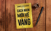 Cách nhìn mới về vàng