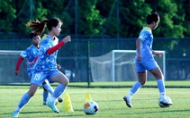 U17 nữ Việt Nam quyết dự World Cup