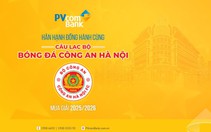PVcomBank đồng hành cùng CLB Công an Hà Nội phát triển bóng đá Việt Nam