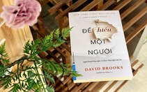 ‘Để hiểu một người’ có dễ không?