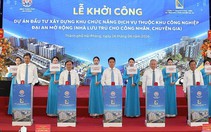 Khởi công dự án nhà ở cho thuê trên 1.100 tỉ đồng