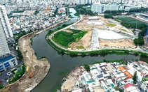 Mặt bằng rạch Xuyên Tâm: Gỡ nút thắt hơn 20 năm và cuộc chuyển động thần tốc, kiểu mẫu