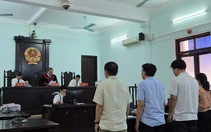 Hoãn xử vụ Phó viện trưởng Viện Kiểm sát và Phó chánh tòa nhận hối lộ ở Huế