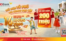 Cơ hội trúng 16 lượng vàng khi gửi tiết kiệm 50 triệu đồng tại HDBank